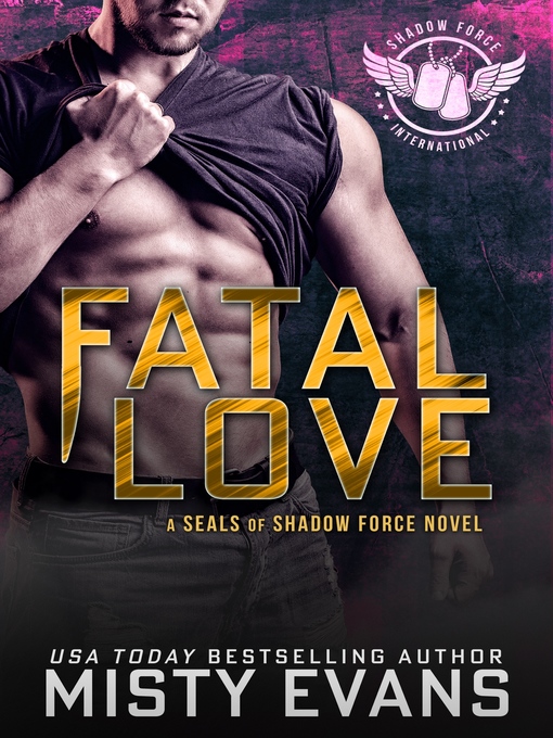 Title details for Fatal Love by Misty Evans - Available